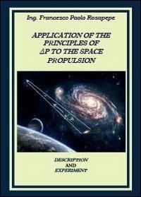 Application of the principles of? P to the space propulsion - Francesco P. Rosapepe - copertina