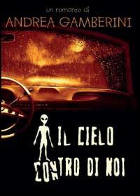 Il cielo contro di noi - Andrea Gamberini - copertina