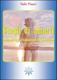 Scegli di amarti - Fabio Finucci - copertina