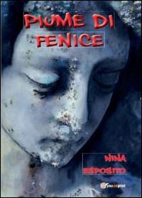 Piume di fenice - Nina Esposito - copertina