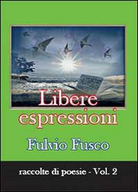 Libere espressioni - Fulvio Fusco - copertina