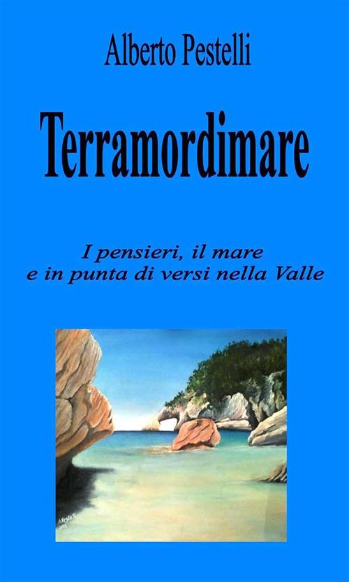 Terramordimare - Alberto Pestelli - ebook