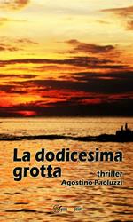 La dodicesima grotta