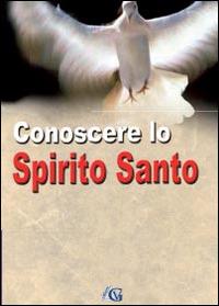 Conoscere lo Spirito Santo - copertina
