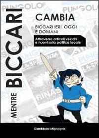 Mentre Biccari cambia - Gianfilippo Mignogna - copertina