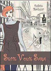 Sette volte Sara - Fulvio Barluzzi - copertina