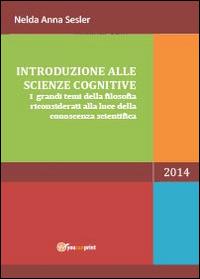 Introduzione alle scienze cognitive - Nelda A. Sesler - copertina