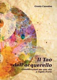 Il tao dell'acquerello - Grazia Cavasino - copertina