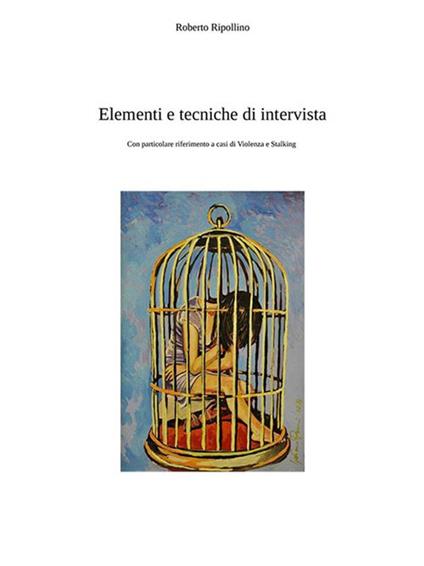 Elementi e tecniche di intervista - Roberto Ripollino - ebook
