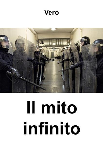 Il mito infinito - Sandro Vero - ebook