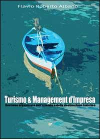 Turismo & management d'impresa - Flavio Roberto Albano - copertina