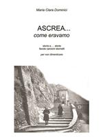 Ascrea... come eravamo
