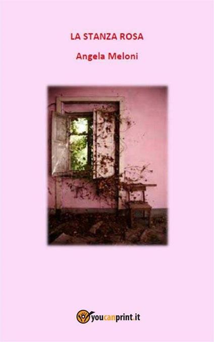 La stanza rosa - Angela Meloni - ebook