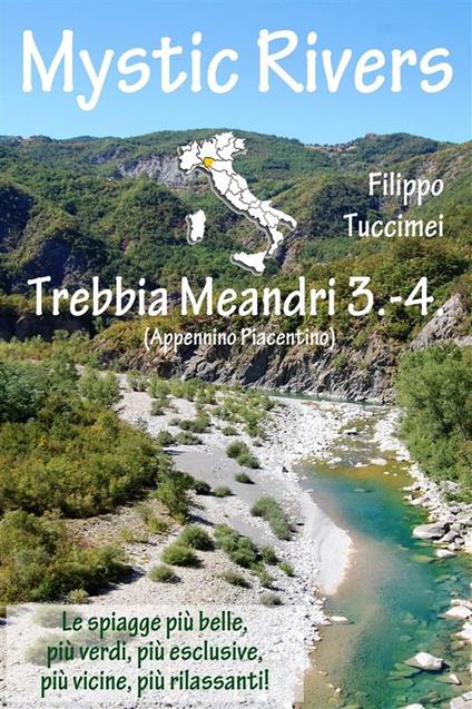 Mystic rivers, le spiagge dolci del nord ovest. Trebbia, Meandri 3-4 - Filippo Tuccimei - ebook