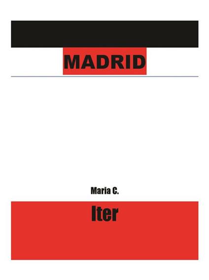 Madrid - Maria C. - ebook