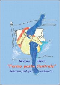 Fermo posta centrale - Giacomo Barra - copertina