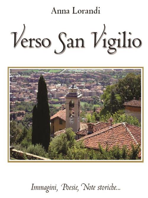 Verso San Vigilio - Anna Lorandi - ebook