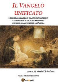 Il Vangelo unificato - Mario Di Stefano - copertina