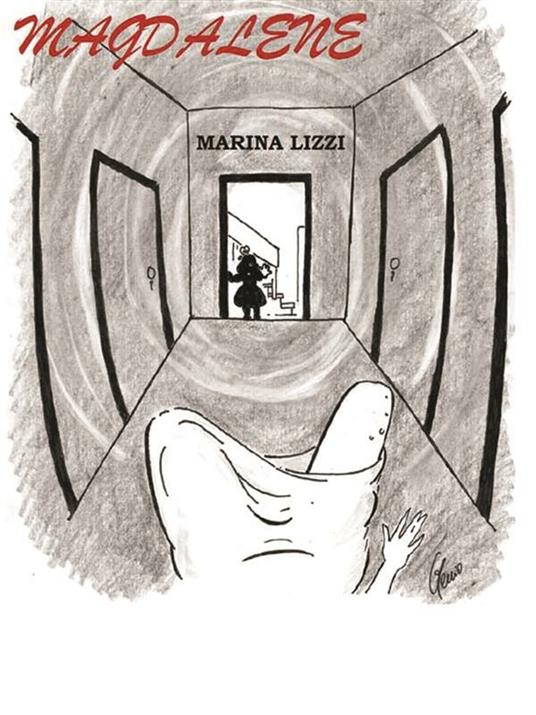 Magdalene - Marina Lizzi - ebook