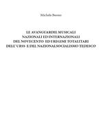 Le avanguardie musicali nazionali ed internazionali ed il socialismo