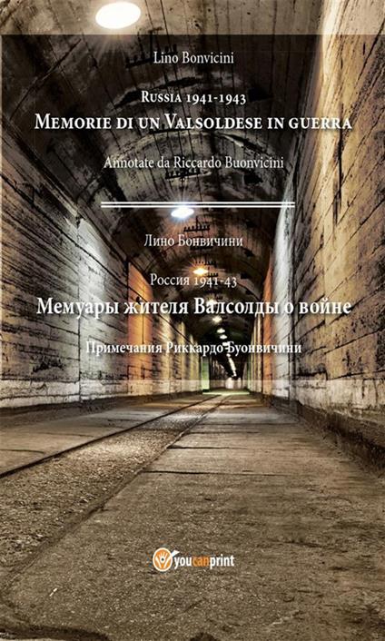 Russia 1941-1943. Memorie di valsoldese in guerra - Lino Bonvicini - ebook