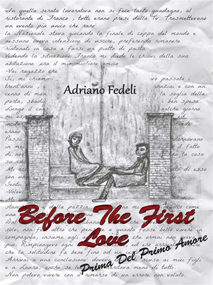 Before the first love. Prima del primo amore - Adriano Fedeli - ebook