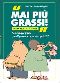 Mai più grassi - Enrico Filippini - copertina