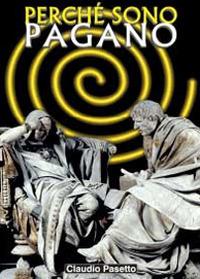 Perché sono pagano - Claudio Pasetto - copertina