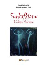 Surkafkiano. L'ultimo processo