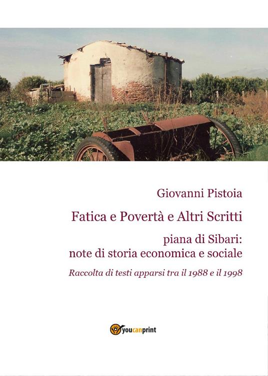 Fatica e povertà e altri scritti - Giovanni Pistoia - copertina