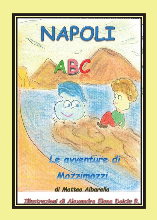 Napoli ABC. L'alfabeto italiano - Matteo Albarella - copertina