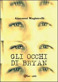 Gli occhi di Bryan - Giovanni Magistrelli - copertina