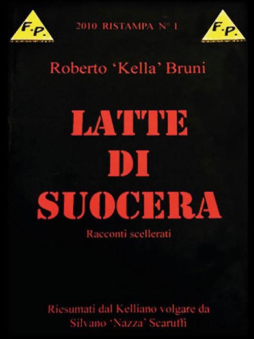 Latte di suocera - Bruni, Roberto Kella - Ebook - EPUB2 con Adobe DRM