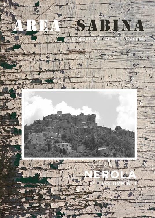 Area sabina. Ediz. illustrata. Vol. 1: Nerola - Gabriele Siragusa - copertina