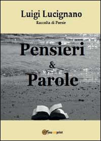 Pensieri & parole - Luigi Lucignano - copertina