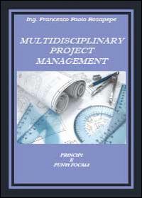 Multidisciplinary project management - Francesco P. Rosapepe - copertina