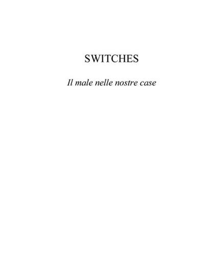 Switches. Il male nelle nostre case - Tommaso De Feo - ebook