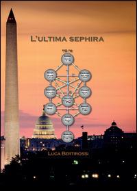 L'ultima sephira - Luca Bertirossi - copertina