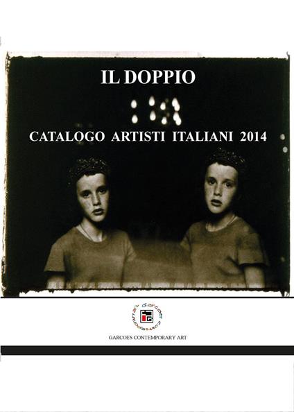 Il doppio. Catalogo artisti italiani 2014 - copertina
