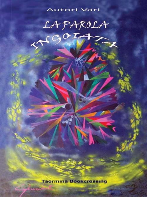 La parola ingoiata - V.V.A.A. - ebook