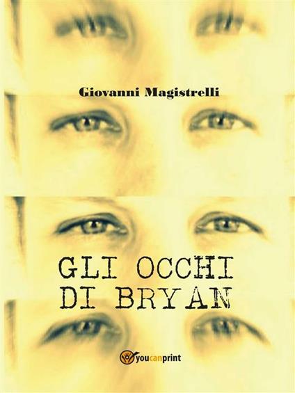 Gli occhi di Bryan - Giovanni Magistrelli - ebook