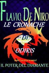Il potere del diamante. Le cronache di Odiris - Flavio De Niro - ebook