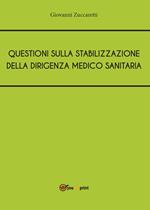 Questioni sulla stabilizzazione della dirigenza medico sanitaria