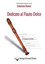 Dedicato al flauto dolce. Gli arpeggi per contralto