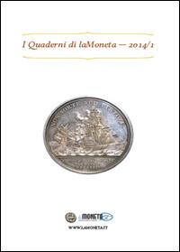 I quaderni di laMoneta (2014). Vol. 1 - copertina