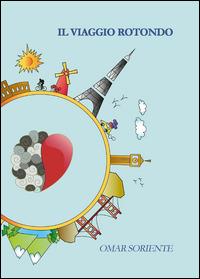 Il viaggio rotondo - Omar Soriente - copertina