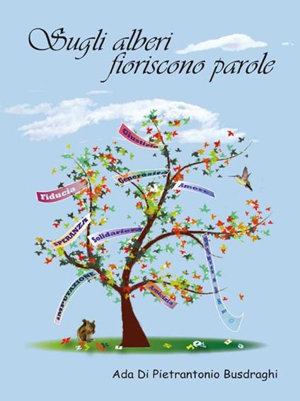 Sugli alberi fioriscono parole - Ada Di Pietrantonio Busdraghi - ebook