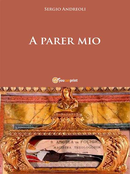 A parer mio - Sergio Andreoli - ebook