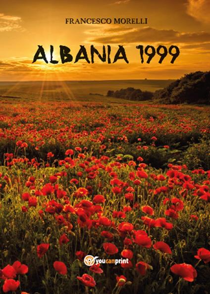Albania 1999 - Francesco Morelli - copertina