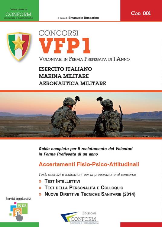 Concorsi VFP1. Volontari in ferma prefissata di un anno. Esercito Italiano, Marina Militare e Aeronautica Militare - Emanuele Buscarino - copertina